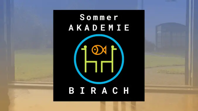 Preview zur SommerAKADEMIE BIRACH
